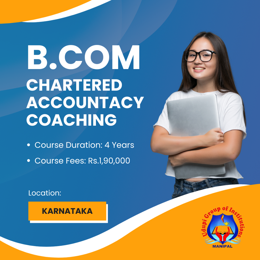 Admission Open for B.Com in Chartered Accountancy  at Udupi Group of Institutions, Manipal, Karnataka - Other